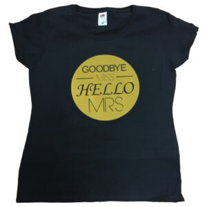 Goodbye Miss Hello Mrs T-shirt
