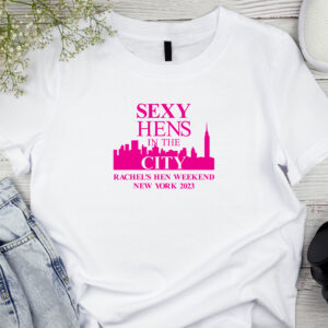 Sexy hens in the city t-shirt bride