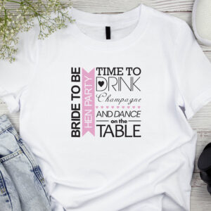 Time to drink champagne t-shirt bride