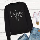 wifey heart sweatshirt