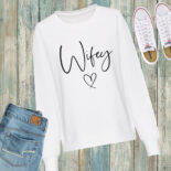 wifey heart sweatshirt